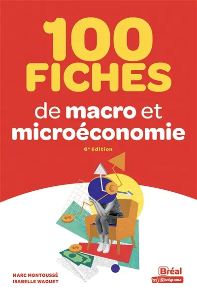 100 fiches de macro et microéconomie