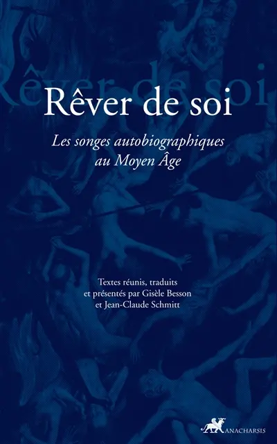Rêver de soi : les songes autobiographiques au Moyen Age
