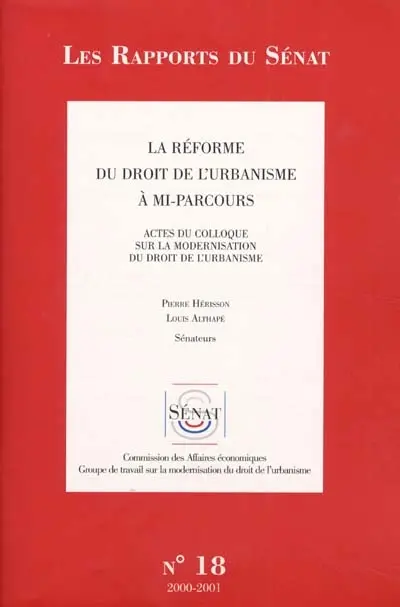 La réforme du droit de l'urbanisme à mi-parcours : rapport d'information