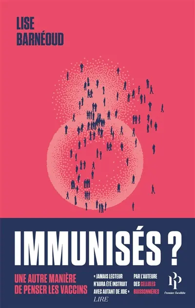 Immunisés ? : une autre manière de penser les vaccins