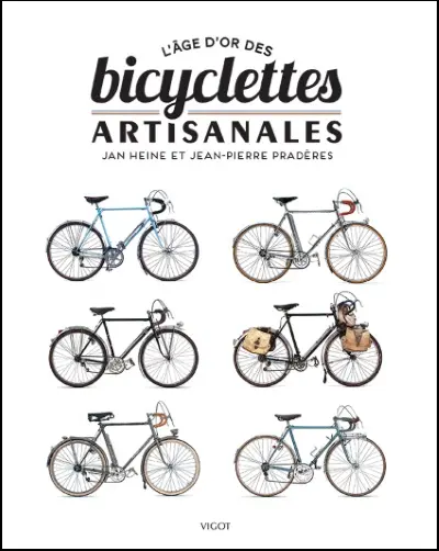 L'âge d'or des bicyclettes artisanales