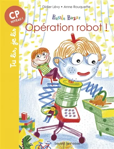 Basile Bazar. Opération robot !