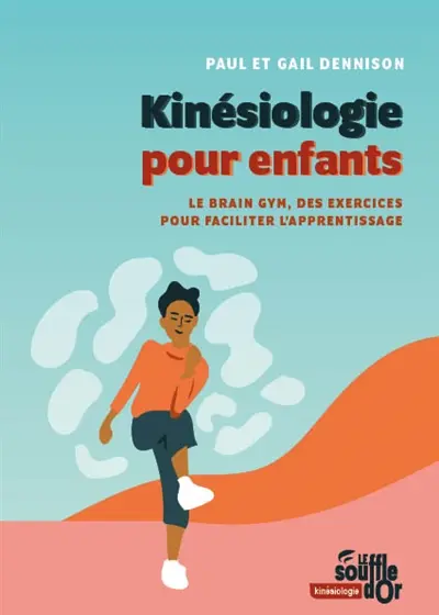 Kinésiologie pour enfants : le Brain Gym, des exercices pour faciliter l'apprentissage