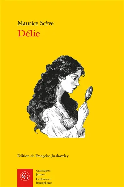 Délie : objet de plus haute vertu