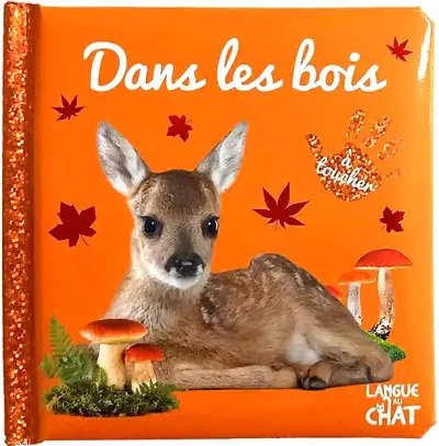 Dans les bois : à toucher