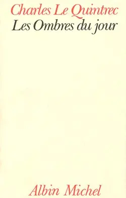 Les Ombres du jour : journal
