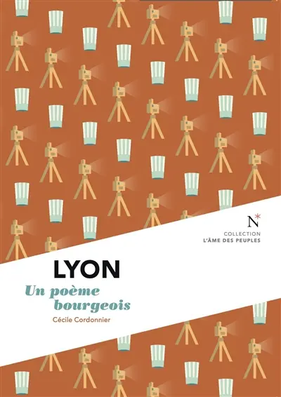 Lyon : un poème bourgeois