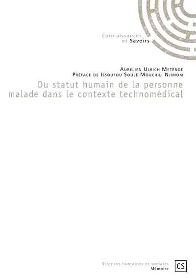 Du statut humain de la personne malade dans le contexte technomédical
