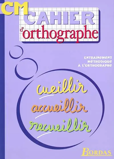 Cahier d'orthographe CM