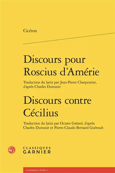 Discours pour Roscius d'Amérie ; Discours contre Cécilius