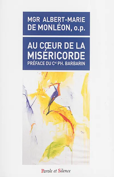 Au coeur de la miséricorde