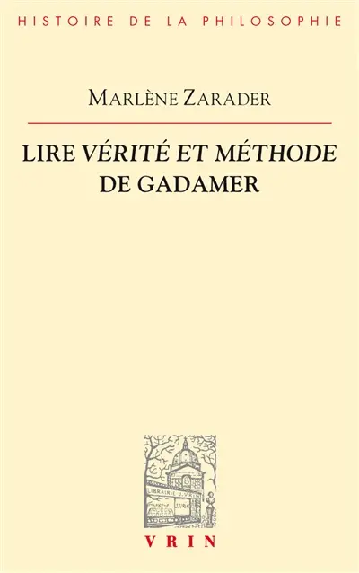 Lire Vérité et méthode de Gadamer