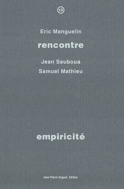 Empiricité : rencontre avec Jean Sauboua, Samuel Mathieu