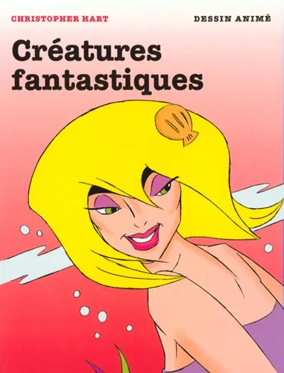 Créatures fantastiques