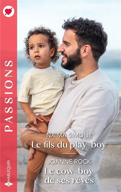Le fils du play-boy. Le cow-boy de ses rêves