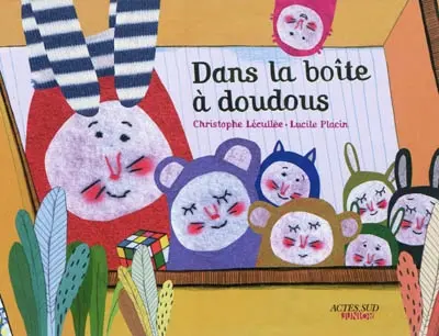 Dans la boîte à doudous
