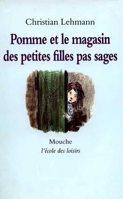 Pomme et le magasin des petites filles pas sages