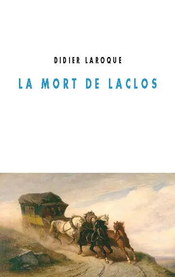 La mort de Laclos