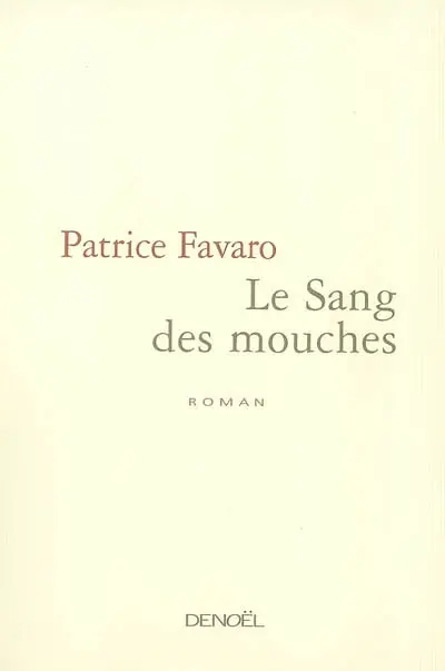 Le sang des mouches