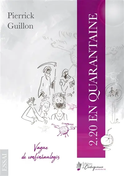 2.20 en quarantaine : vague de confinéaulogis en vains mots