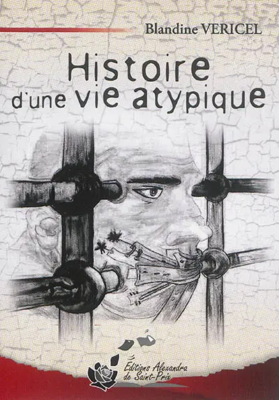 Histoire d'une vie atypique