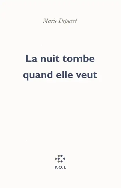 La nuit tombe quand elle veut