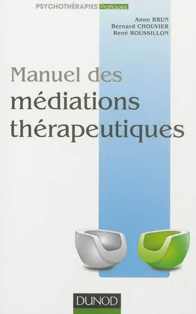 Manuel des médiations thérapeutiques