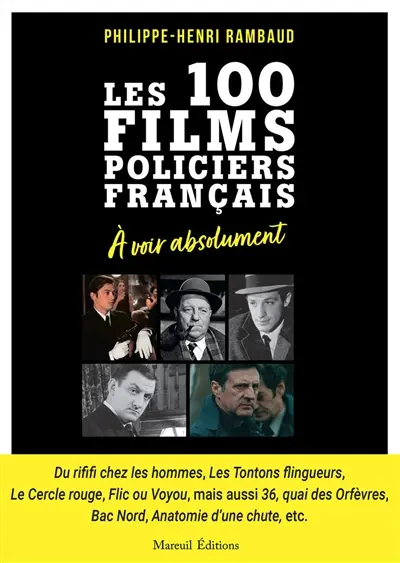 Les 100 films policiers français à voir absolument