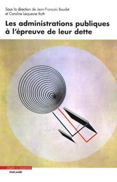 Les administrations publiques à l'épreuve de leur dette