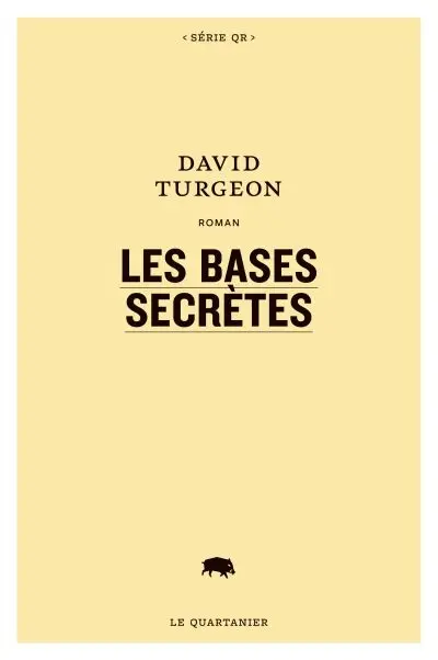 Les bases secrètes