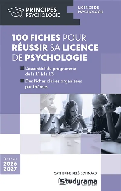 100 fiches pour réussir sa licence de psychologie : 2026-2027
