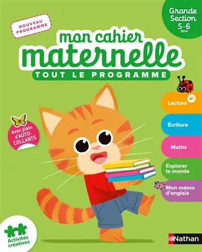 Mon cahier maternelle, grande section 5-6 ans : tout le programme : nouveau programme