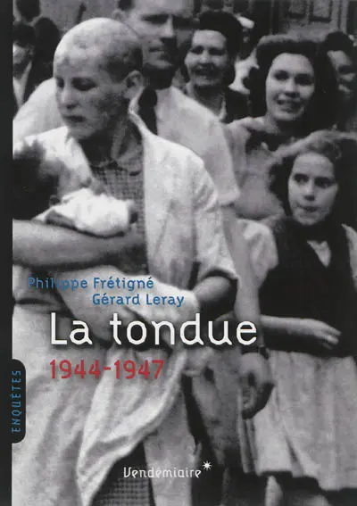 La tondue : 1944-1947