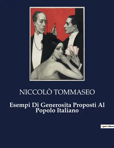 Esempi Di Generosita Proposti Al Popolo Italiano : Esempi di generosità e virtù civiche nell'Italia del XIX secolo
