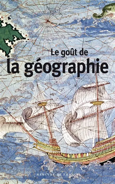 Le goût de la géographie
