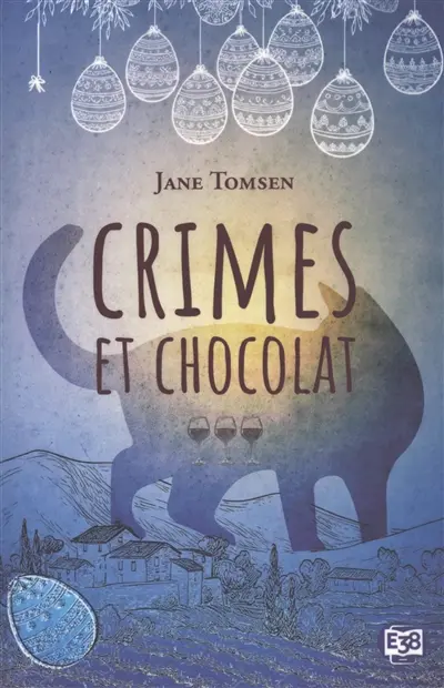 Tartines et vin rosé. Vol. 3. Crimes et chocolat