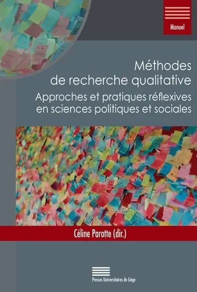 Méthodes de recherche qualitative : approches et pratiques réflexives en sciences politiques et sociales
