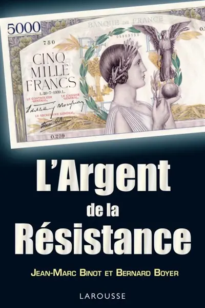 L'argent de la Résistance
