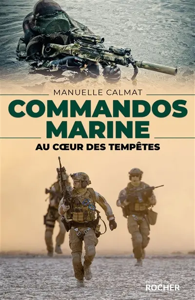 Commandos marine : au coeur des tempêtes