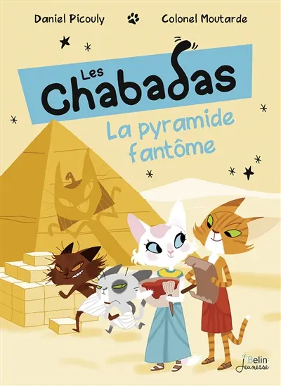 Les Chabadas. La pyramide fantôme