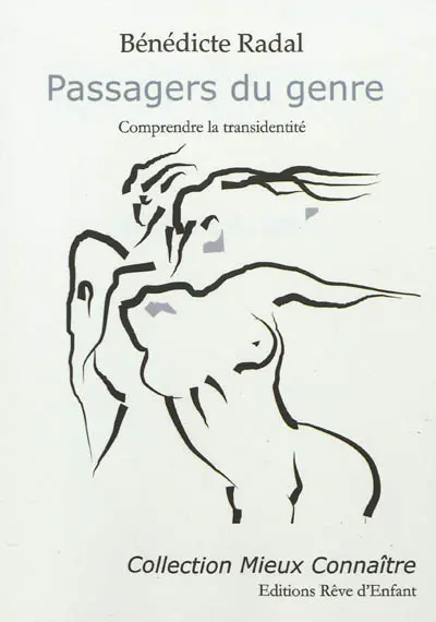 Passager du genre : comprendre la transidentité