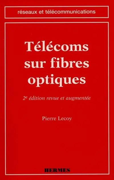 Télécoms sur fibres optiques