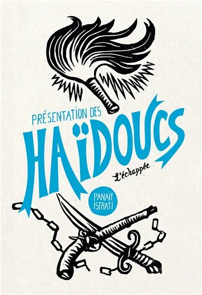 Présentation des haïdoucs