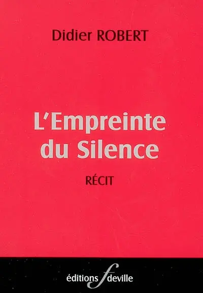 L'empreinte du silence