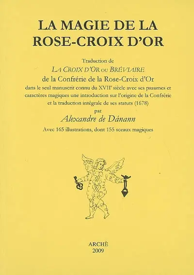 La magie de la Rose-Croix d'or