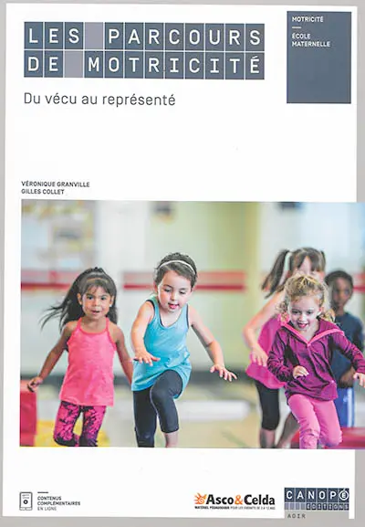 Les parcours de motricité à l'école maternelle : du vécu au représenté