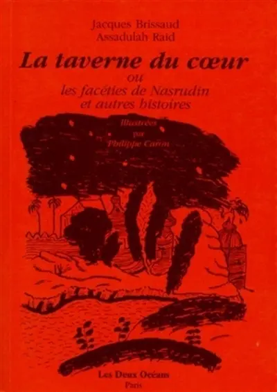 La taverne du coeur ou Les facéties de Nasrudin et autres histoires