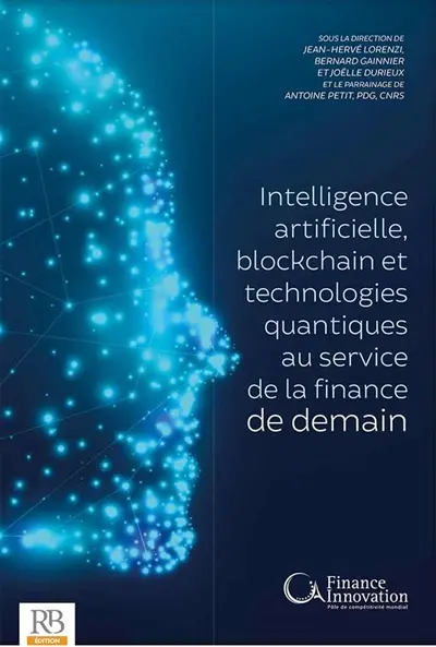 Intelligence artificielle, blockchain et technologies quantiques : au service de la finance de demain