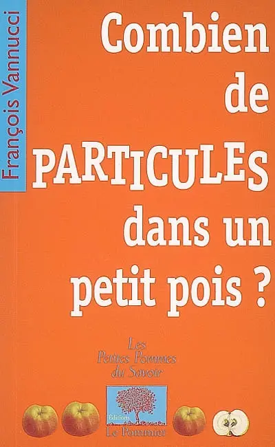 Combien de particules dans un petit pois ?