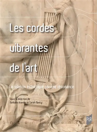 Les cordes vibrantes de l'art : la relation esthétique comme résonance